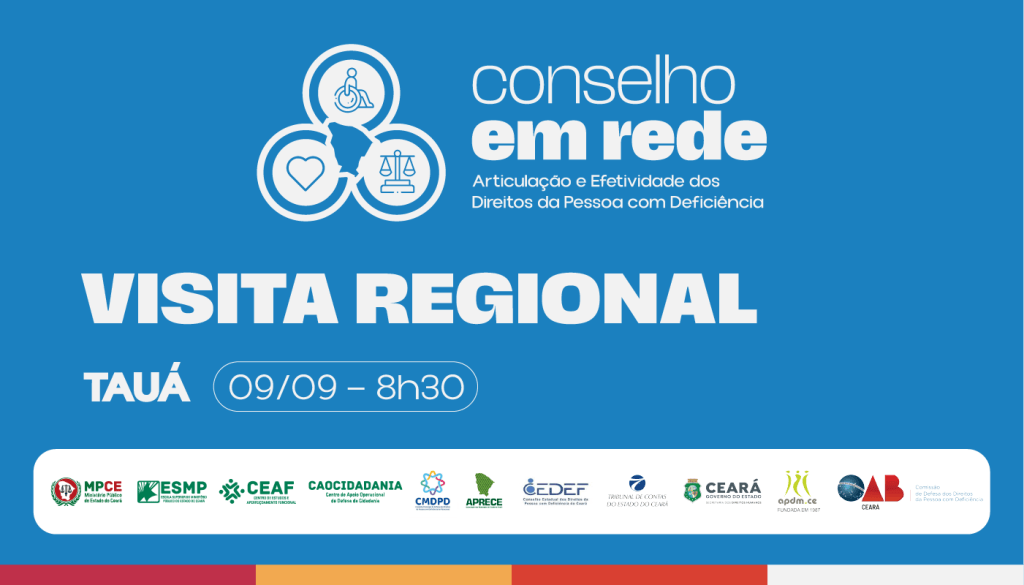 MP irá a Tauá nesta terça (09) debater direitos das pessoas com deficiência e fortalecimento de conselhos municipais