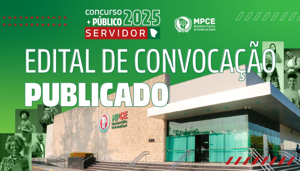 MP do Ceará convoca 61 aprovados em concurso público para servidor da instituição