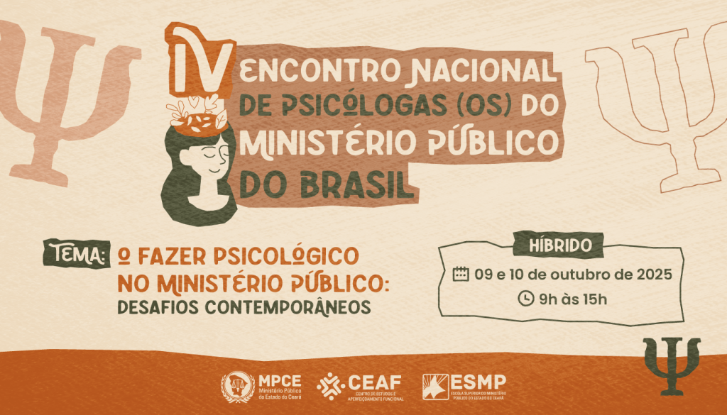 MP do Ceará sedia Encontro Nacional de Psicólogas e Psicólogos do Ministério Público Brasileiro