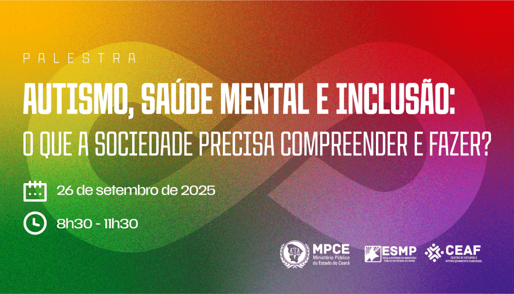 MP do Ceará debaterá em Juazeiro do Norte diagnóstico, atendimento e direitos das Pessoas com Transtorno do Espectro Autista