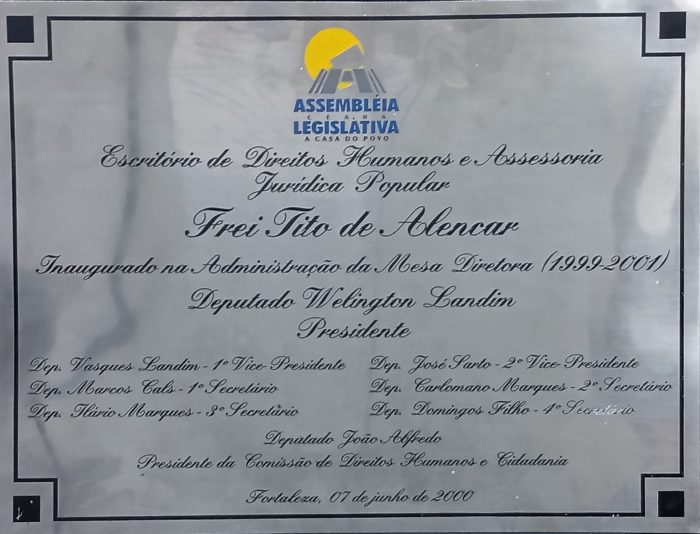Inauguração do Escritório de Direitos Humanos e Assessoria Jurídica Popular Frei Tito de Alencar (EFTA). 