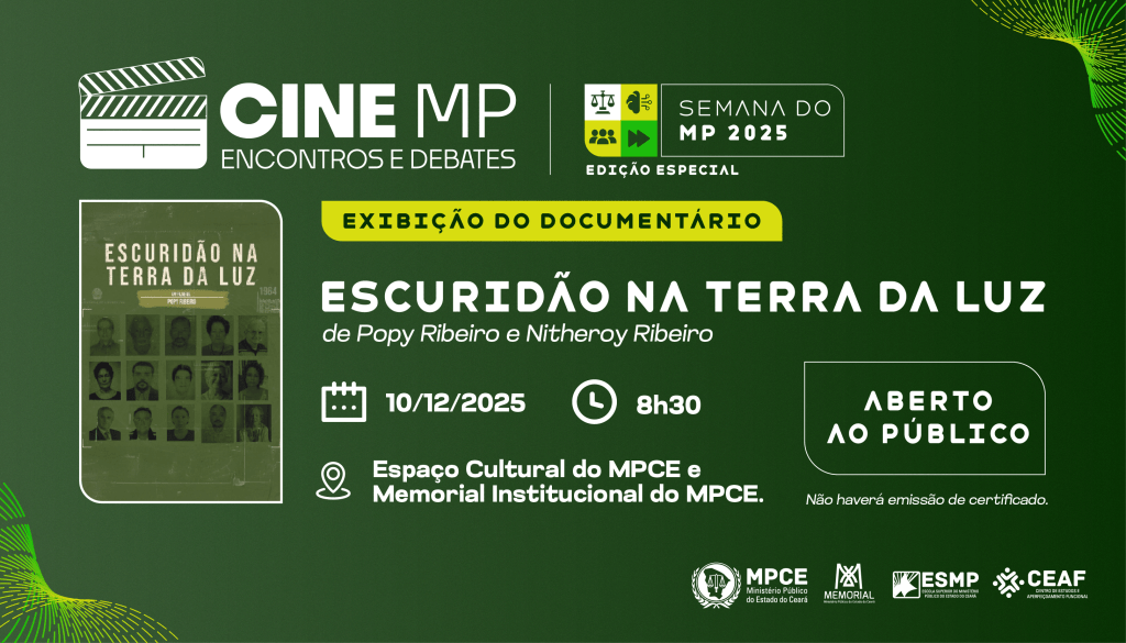 Edição especial do Cine MP discutirá “Escuridão na Terra da Luz” durante Semana do Ministério Público