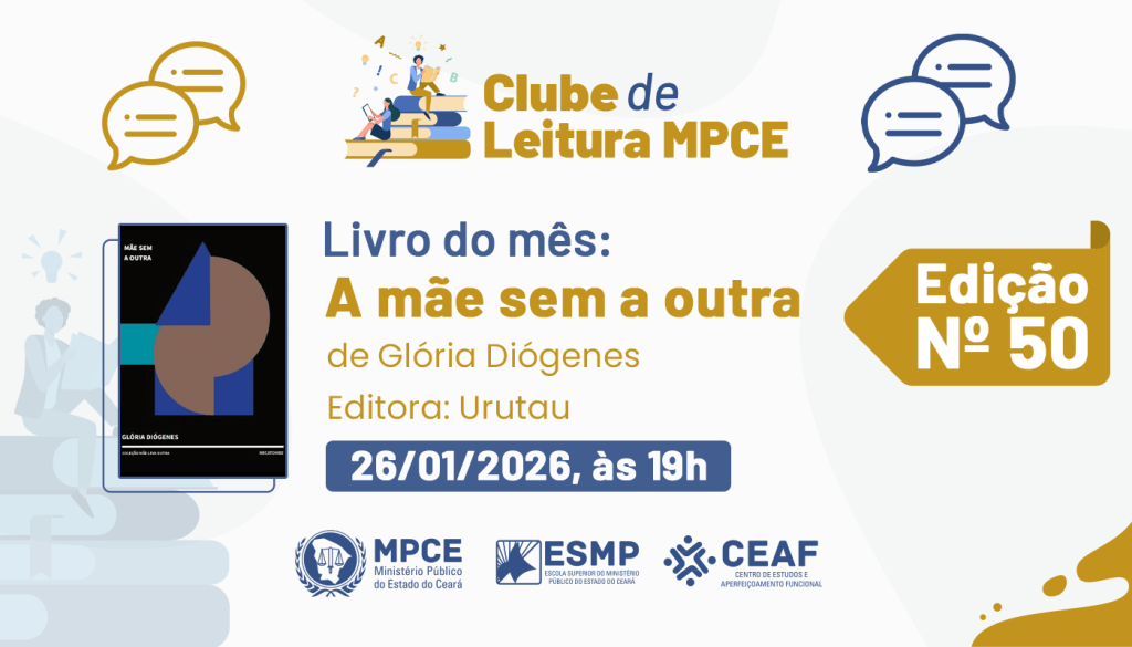 Primeira edição do Clube de Leitura de 2026 discutirá obra “Mãe sem a outra” com participação da autora Glória Diógenes