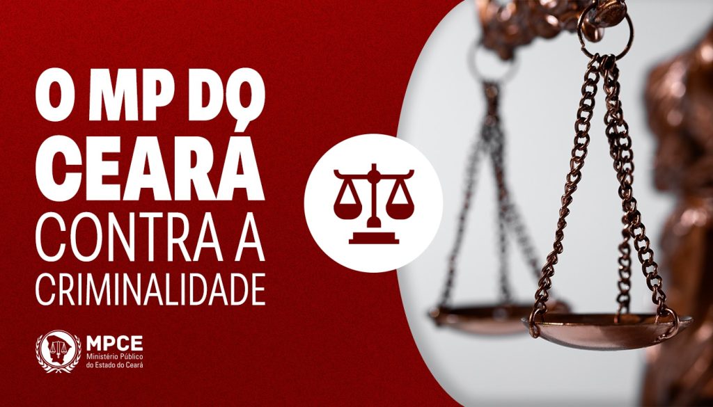 Atuação do MP no Tribunal do Júri de Fortaleza fortalece combate às organizações criminosas e promove justiça