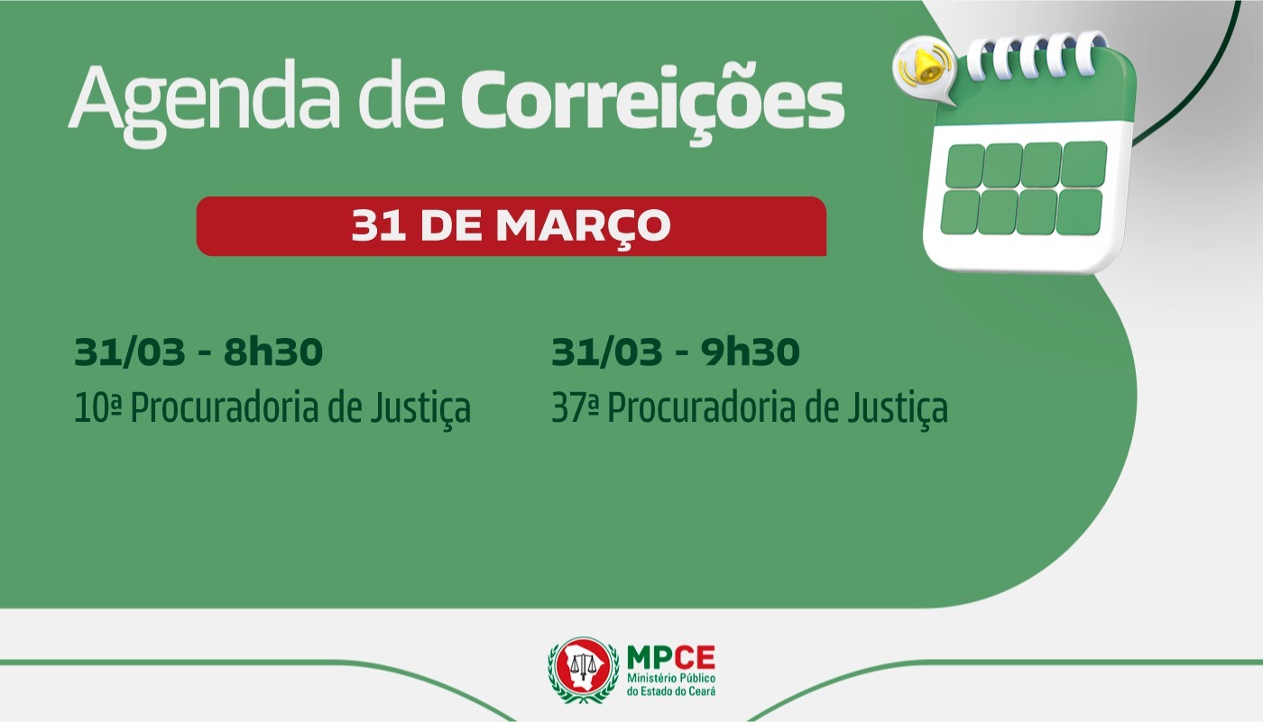 Corregedoria-Geral do MP visita 10ª e 37ª Procuradorias de Justiça no dia 31 de março 