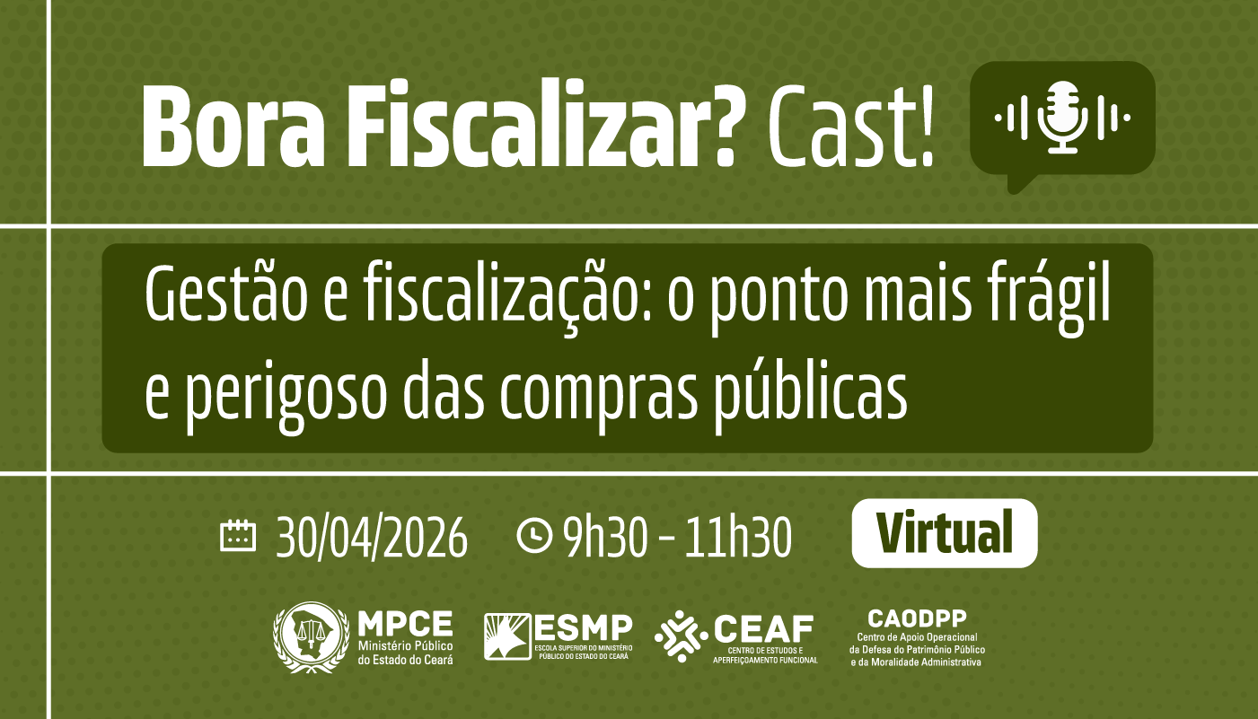 MP do Ceará promoverá debate virtual sobre gestão e fiscalização de compras públicas