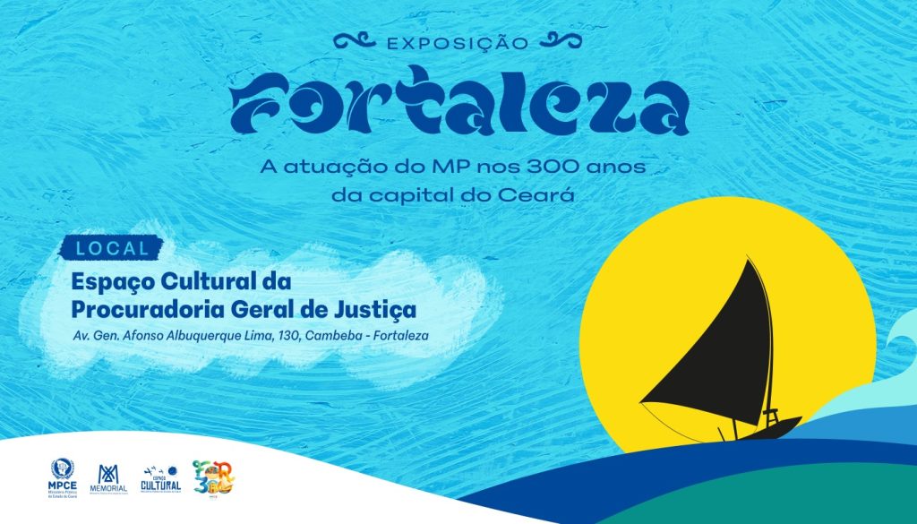 Nos 300 anos de Fortaleza, MP lança exposição para relembrar trajetória da instituição na defesa de direitos