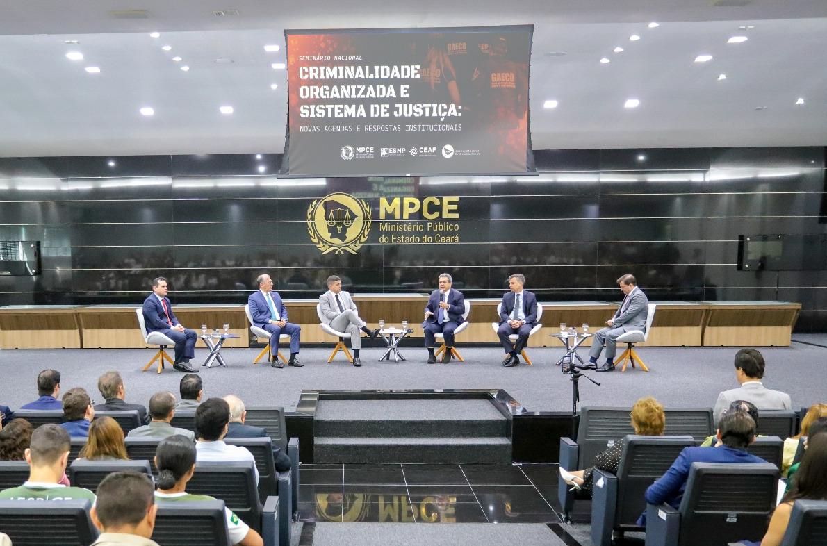 Seminário nacional do MP do Ceará debate criminalidade organizada com ministros do STJ e representantes das forças de segurança e da academia