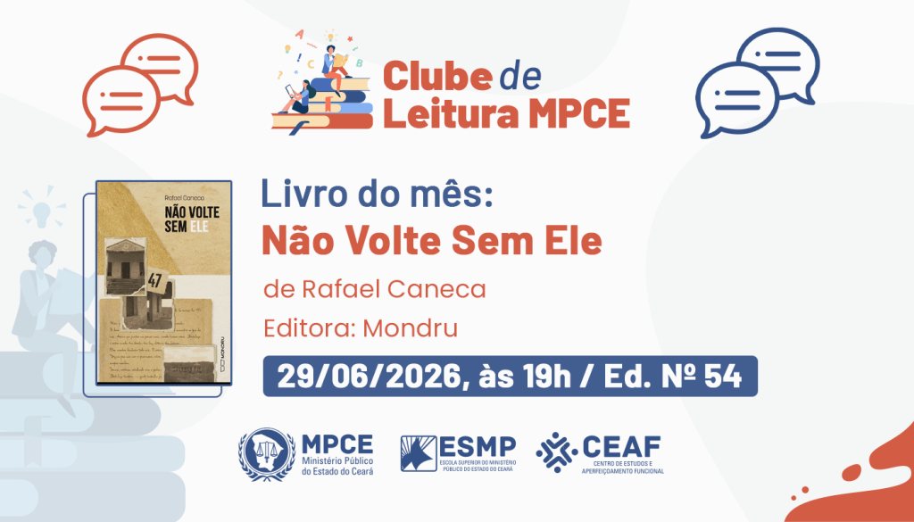 Clube de Leitura de junho será sobre o livro “Não Volte Sem Ele”, do escritor e servidor do MP Rafael Caneca 