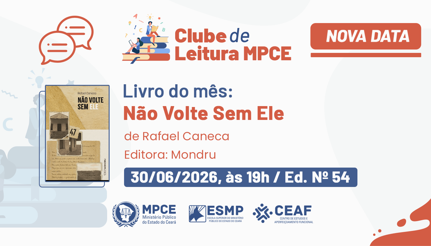 Clube de Leitura de junho será sobre o livro “Não Volte Sem Ele”, do escritor e servidor do MP Rafael Caneca 