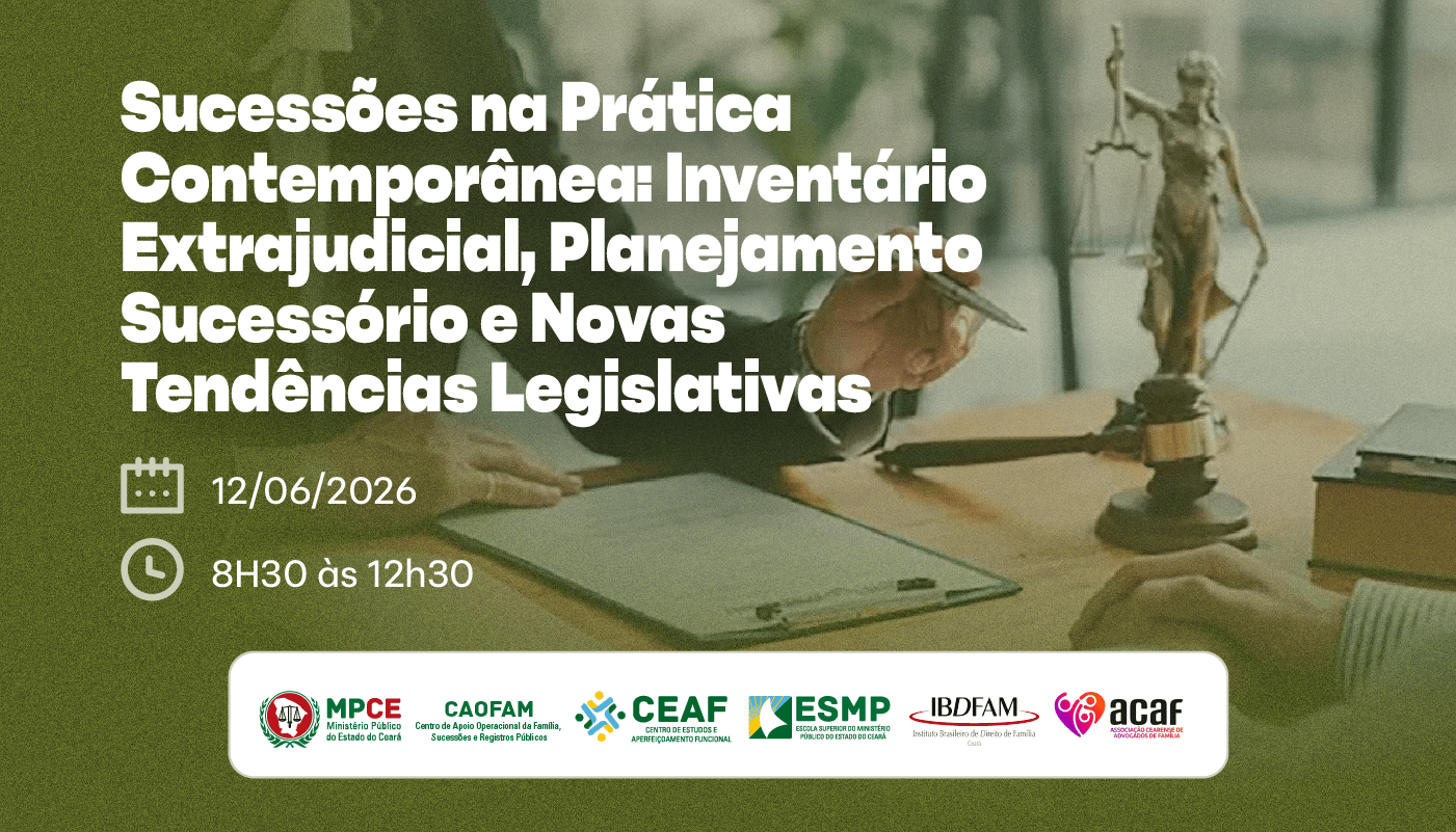Capacitação do MP abordará inventário extrajudicial, planejamento sucessório e tendências legislativas na área de sucessões