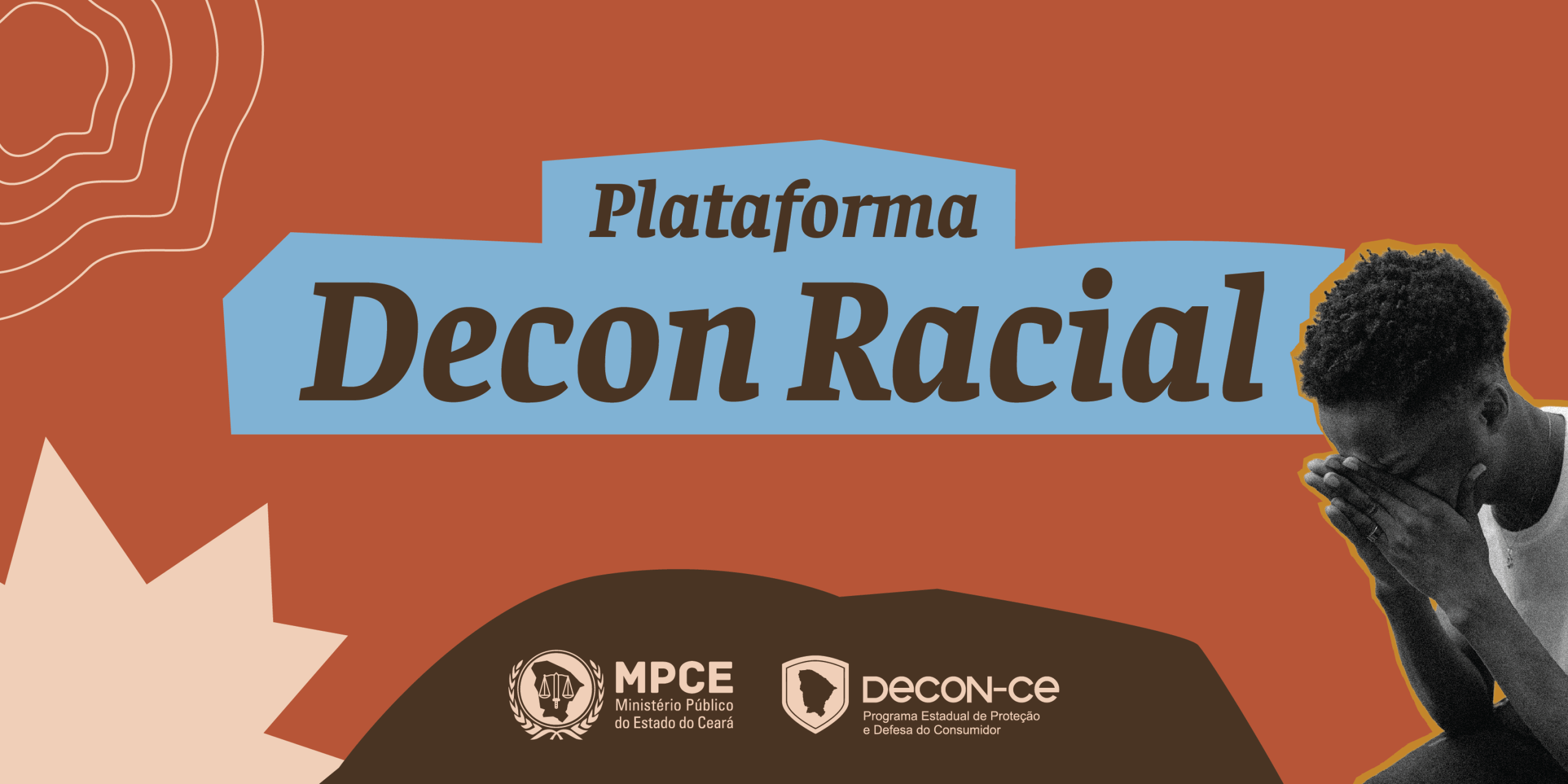 Decon lança plataforma para consumidores denunciarem casos de racismo em estabelecimentos comerciais no Ceará