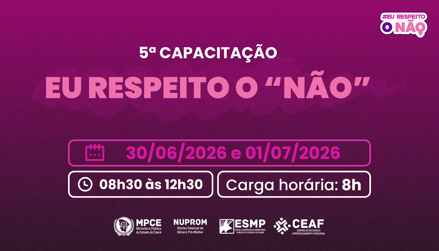 MP do Ceará capacitará profissionais que atuarão no Fortal para prevenir violência contra a mulher e acolher possíveis vítimas