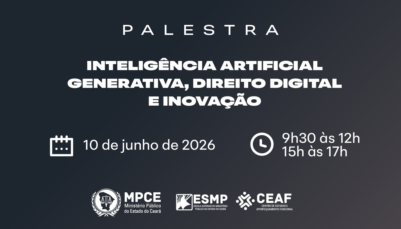 MP do Ceará promoverá palestra sobre Inteligência Artificial Generativa e Segurança da Informação voltada para o Sistema de Justiça