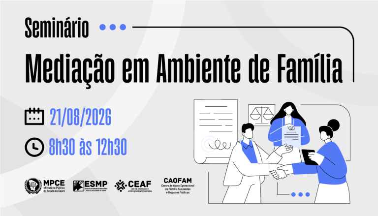 MP do Ceará realizará capacitação sobre soluções consensuais em conflitos familiares