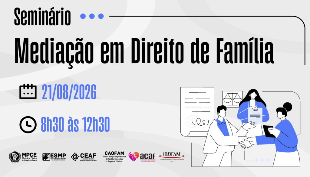 MP do Ceará realizará capacitação sobre soluções consensuais em conflitos familiares