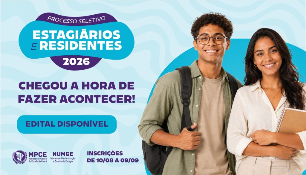 MP do Ceará abre inscrições para seleção de estagiários e residentes de diversas áreas