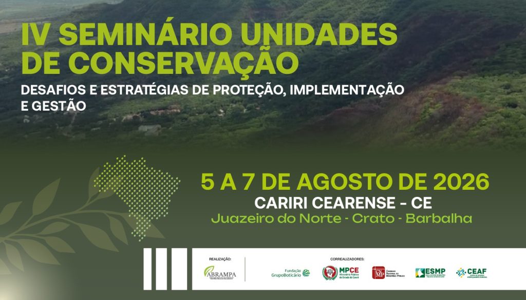 Seminário da Abrampa sobre Unidades de Conservação começa nesta quarta-feira (5) no Crato
