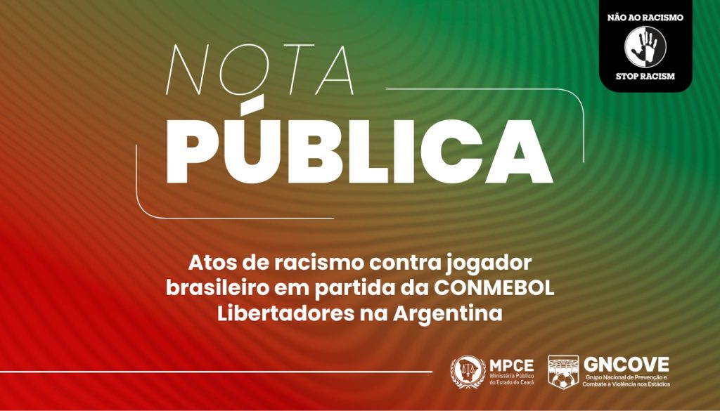 Nota pública – Atos de racismo contra jogador brasileiro em partida da CONMEBOL Libertadores na Argentina