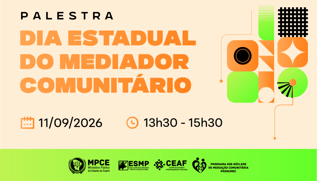MP do Ceará homenageará trabalho dos mediadores comunitários no dia 11 de setembro
