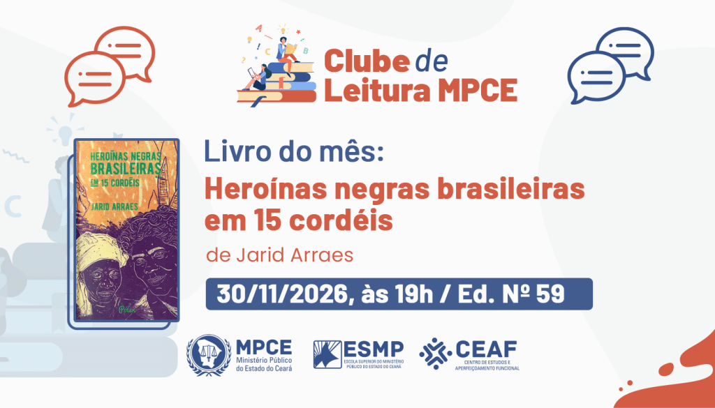 Clube de Leitura celebra o Mês da Consciência Negra com debate sobre o livro “Heroínas Negras Brasileiras em 15 Cordéis”, de Jarid Arraes
