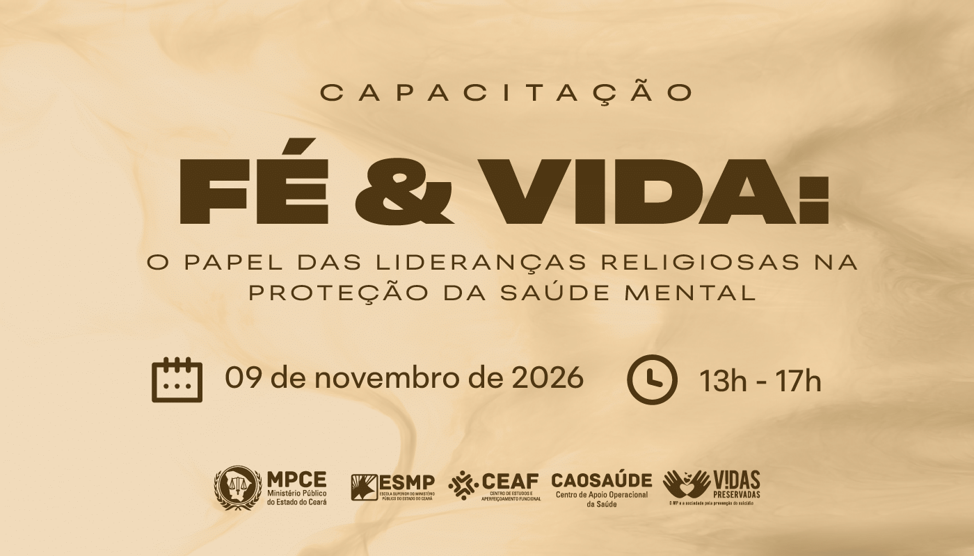MP do Ceará capacitará líderes e multiplicadores religiosos para atuarem na prevenção do suicídio